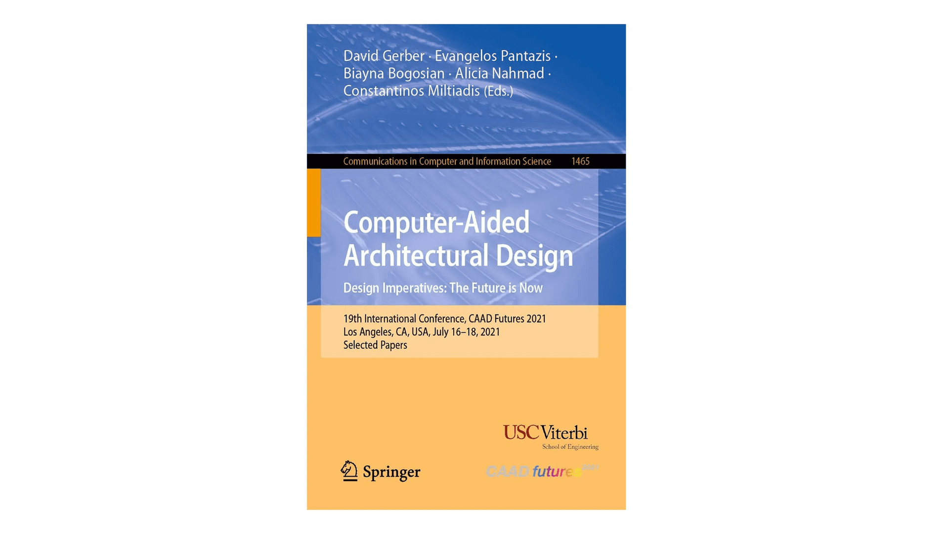 Computer-Aided Architectural Design. Design Imperatives: The Future is Now